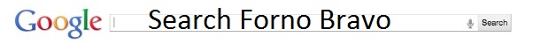 Click image for larger version

Name:	Search Forno Bravo.jpg
Views:	106
Size:	11.4 KB
ID:	380830